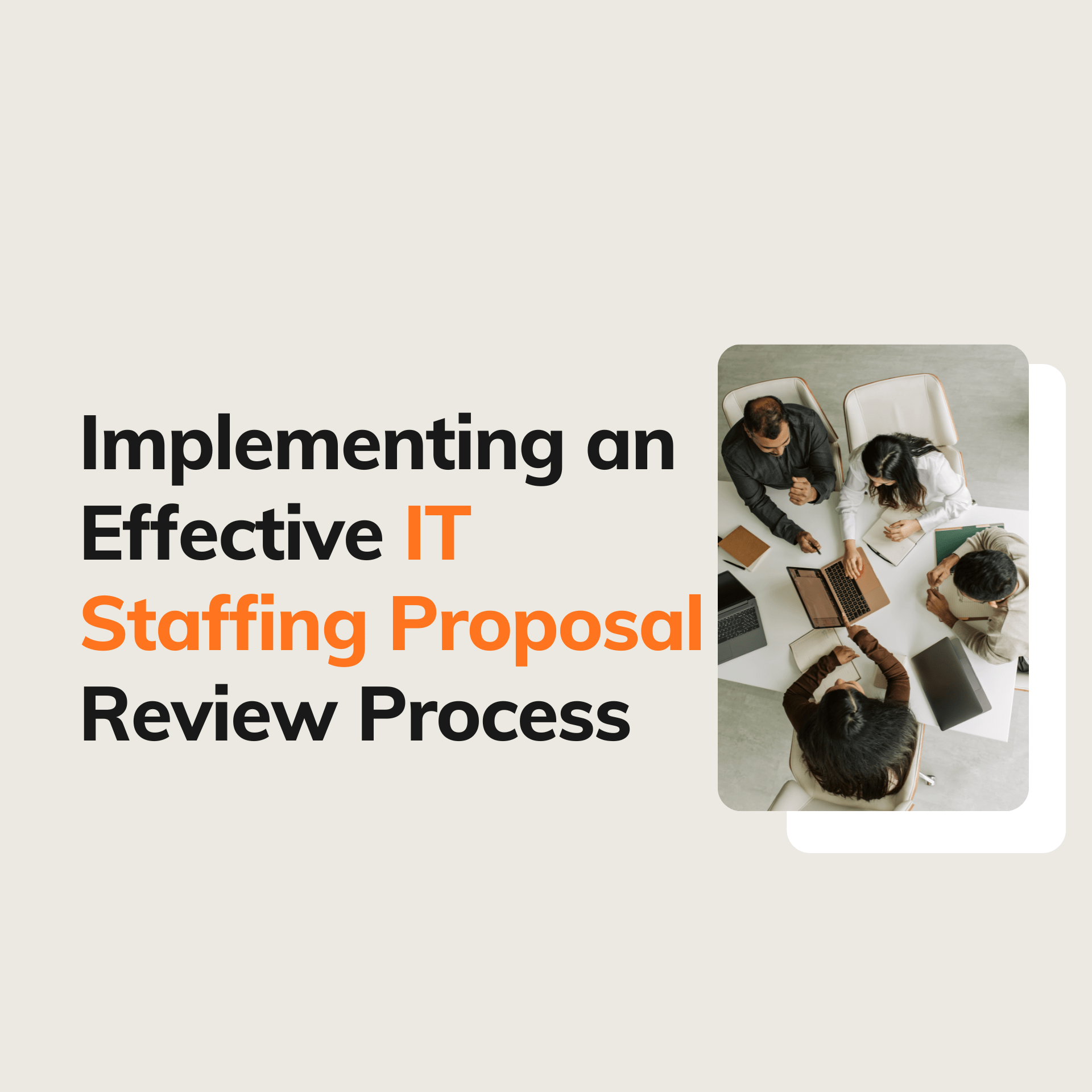 Implementiing IT Staffing Proposals