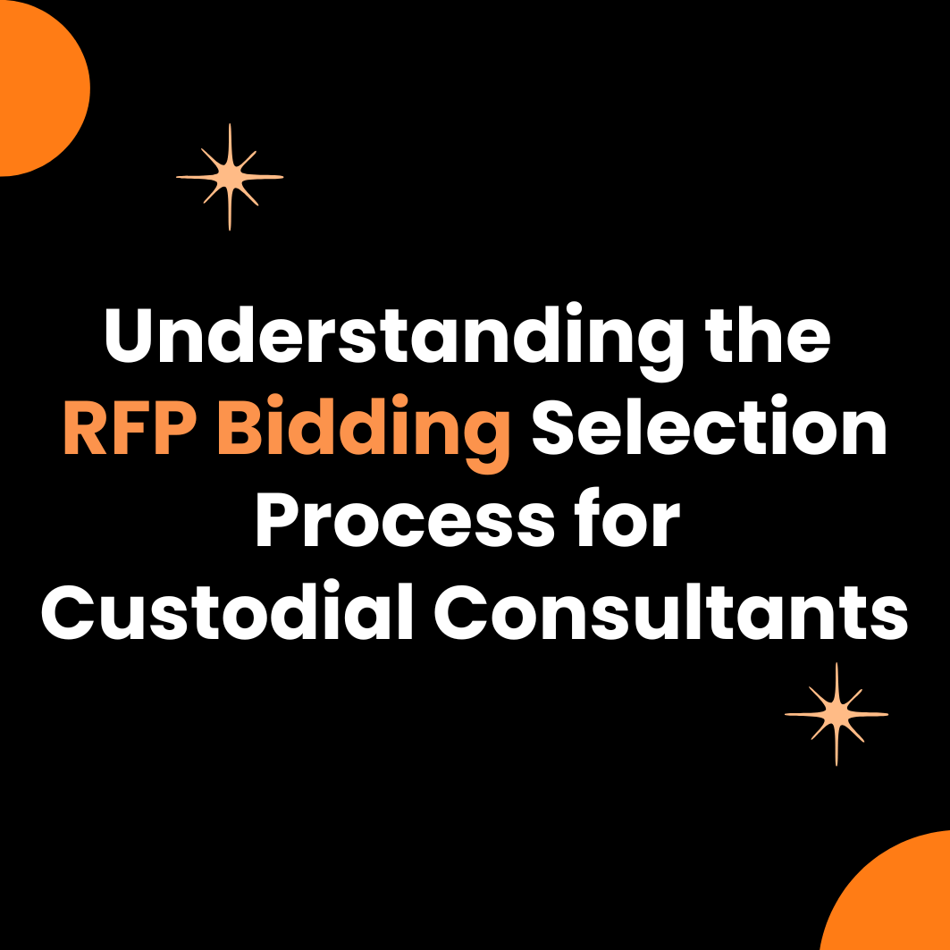 RFP Bidding Process for Custodial Consultants
